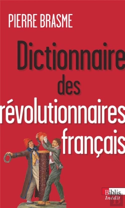 Bertrand.pt - Dictionnaire Des Revolutionnaires Francais