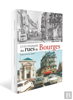 Bertrand.pt - Dictionnaire Des Rues De Bourges