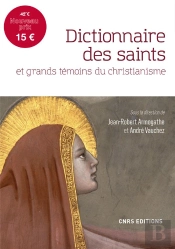 Dictionnaire Des Saints Et Grands Témoins Du Christianisme