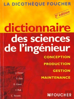 Bertrand.pt - Dictionnaire Des Sciences De L'Ingénieur ; Conception, Production, Gestion Et Maintenance