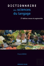 Dictionnaire Des Sciences Du Langage (2e Édition)