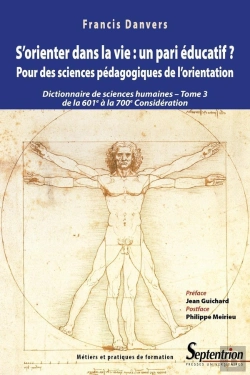 Bertrand.pt - Dictionnaire Des Sciences Humaines Tome 3 ; S'Orienter Dans La Vie : Un Pari Éducatif ?