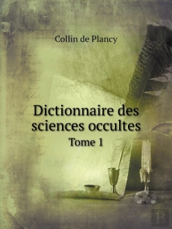 Bertrand.pt - Dictionnaire Des Sciences Occultes Tome 1
