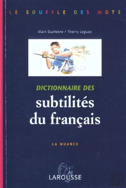 Bertrand.pt - Dictionnaire Des Subtilites Du Francais