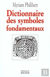 Dictionnaire Des Symboles Fondamentaux