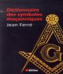 Dictionnaire Des Symboles Maçonniques