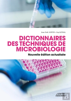 Bertrand.pt - Dictionnaire Des Techniques De Microbiologie / Nouvelle Édition Actualisée