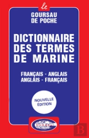 Dictionnaire Des Termes De Marine ; Francais-Anglais/Anglais-Francais