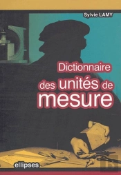 Dictionnaire Des Unités De Mesure