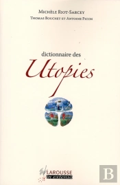 Dictionnaire Des Utopies