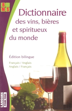 Bertrand.pt - Dictionnaire Des Vins, Bieres Et Spiritueux Du Monde