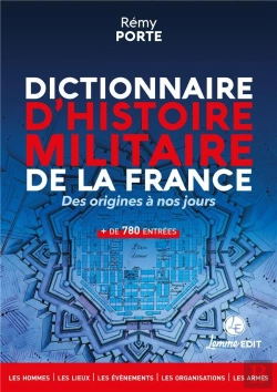 Bertrand.pt - Dictionnaire D'Histoire Militaire De La France : Des Origines A Nos Jours