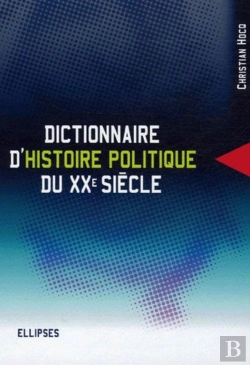 Bertrand.pt - Dictionnaire D'Histoire Politique Du Xxe Siècle