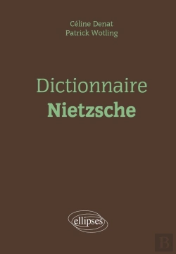 Bertrand.pt - Dictionnaire : Dictionnaire Nietzsche