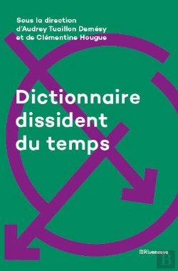 Bertrand.pt - Dictionnaire Dissident Du Temps