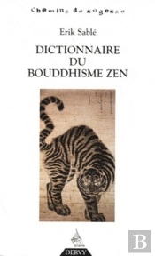 Dictionnaire Du Bouddhisme Zen Tchan Et Zazen