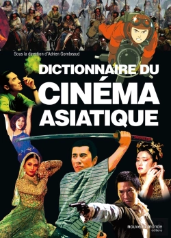 Bertrand.pt - Dictionnaire Du Cinéma Asiatique