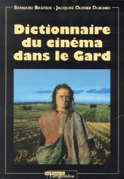 Dictionnaire Du Cinema Dans Le Gard