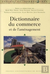 Dictionnaire Du Commerce Et De L'Aménagement
