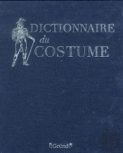 Dictionnaire Du Costume