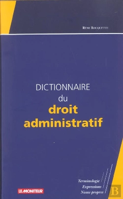 Bertrand.pt - Dictionnaire Du Droit Administratif