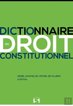Bertrand.pt - Dictionnaire Du Droit Constitutionnel. 13e Ed.