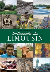 Dictionnaire Du Limousin (Geste) (Coll. Beau Petit Pays ) Reedition
