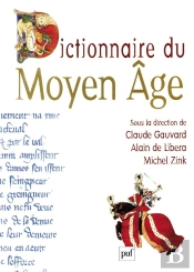Dictionnaire Du Moyen-Age ; Edition Reliee