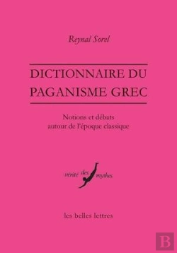 Bertrand.pt - Dictionnaire Du Paganisme Grec ; Notions Et Débats Autour De L'Époque Classique