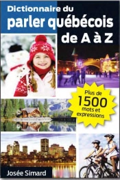 Dictionnaire Du Parler Quebecois De A A Z