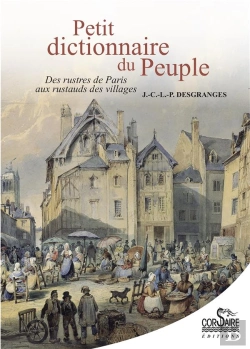 Bertrand.pt - Dictionnaire Du Peuple À L'Usage Des Quatre Cinquièmes De La France