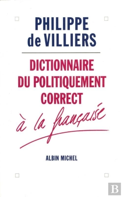 Bertrand.pt - Dictionnaire Du Politiquement Correct A La Francaise