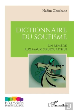 Bertrand.pt - Dictionnaire Du Soufisme : Un Remède Aux Maux D'Aujourd'Hui