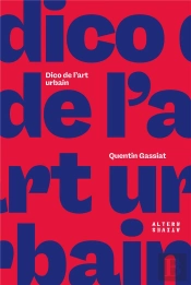 Dictionnaire Du Street Art
