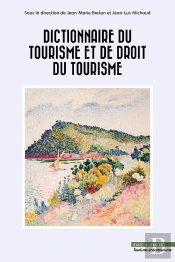 Dictionnaire Du Tourisme Et De Droit Du Tourisme