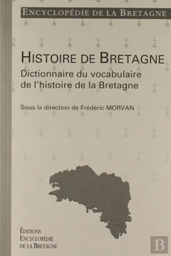 Bertrand.pt - Dictionnaire Du Vocabulaire De L'Histoire De Bretagne