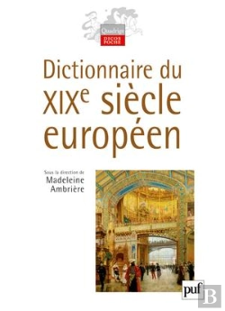 Bertrand.pt - Dictionnaire Du Xix Siècle Européen