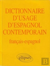 Dictionnaire D'Usage D'Espagnol Contemporain