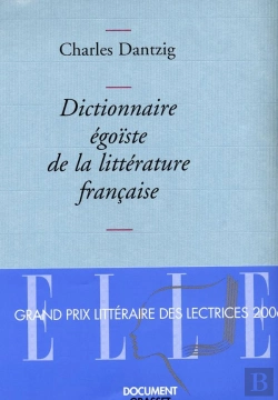 Bertrand.pt - Dictionnaire Égoïste De La Littérature Française