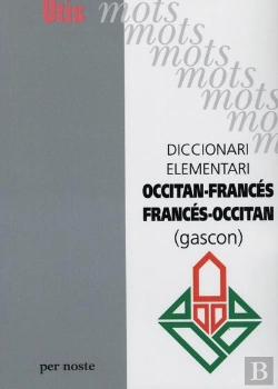Bertrand.pt - Dictionnaire Elementaire Occitan-Francais Et Francais Occitan (Gascon)