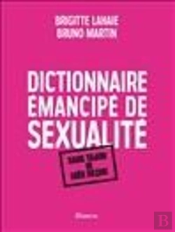 Bertrand.pt - Dictionnaire Émancipé De Sexualité