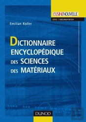 Dictionnaire Encyclopédique Des Sciences Des Matériaux