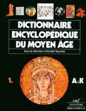 Dictionnaire Encyclopedique Du Moyen-Age (2 Volumes)