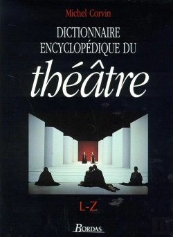Bertrand.pt - Dictionnaire Encyclopedique Du Theatre T.2 ; L Z