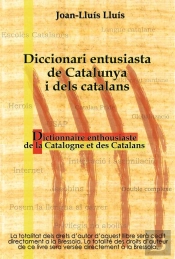Dictionnaire Enthousiaste De La Catalogne Et Des Catalans