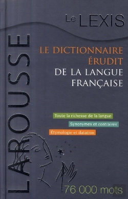 Bertrand.pt - Dictionnaire Érudit Le Lexis De La Langue Française