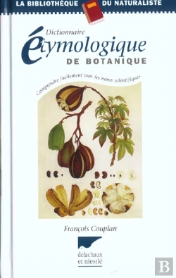 Bertrand.pt - Dictionnaire Etymologique De Botanique
