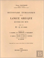 Dictionnaire Étymologique De La Langue Grecque