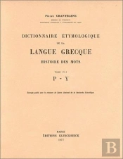 Dictionnaire Étymologique De La Langue Grecque