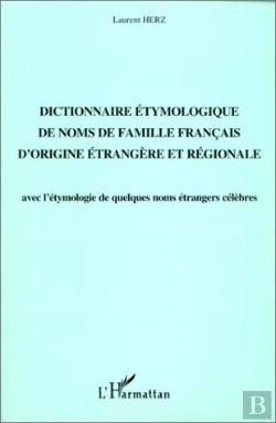 Bertrand.pt - Dictionnaire Etymologique De Noms De Famille Francais D'Origine Etrangere
